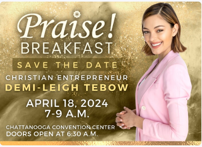 Praise Breakfast 2024 Featuring Demi-leigh Tebow, Christian Entrepreneur Logo